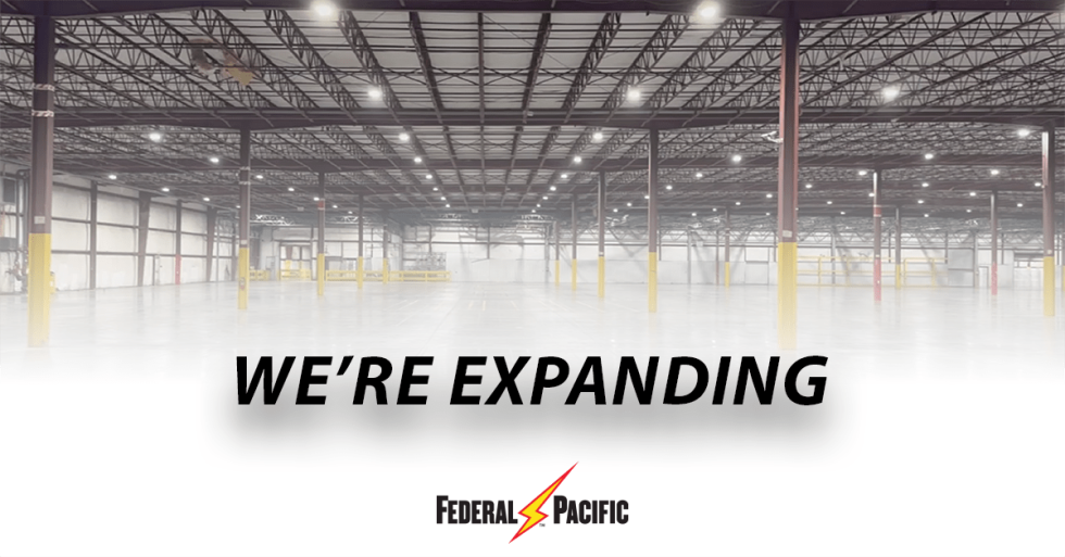 New Facility to Boost Manufacturing Capacity for Federal Pacific